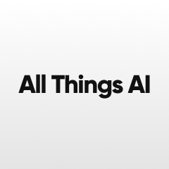All Things AI