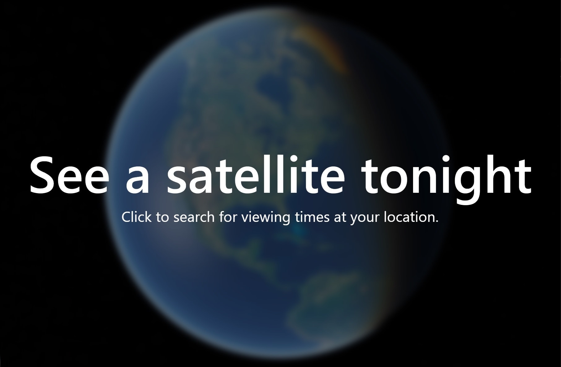 See A Satellite Tonight