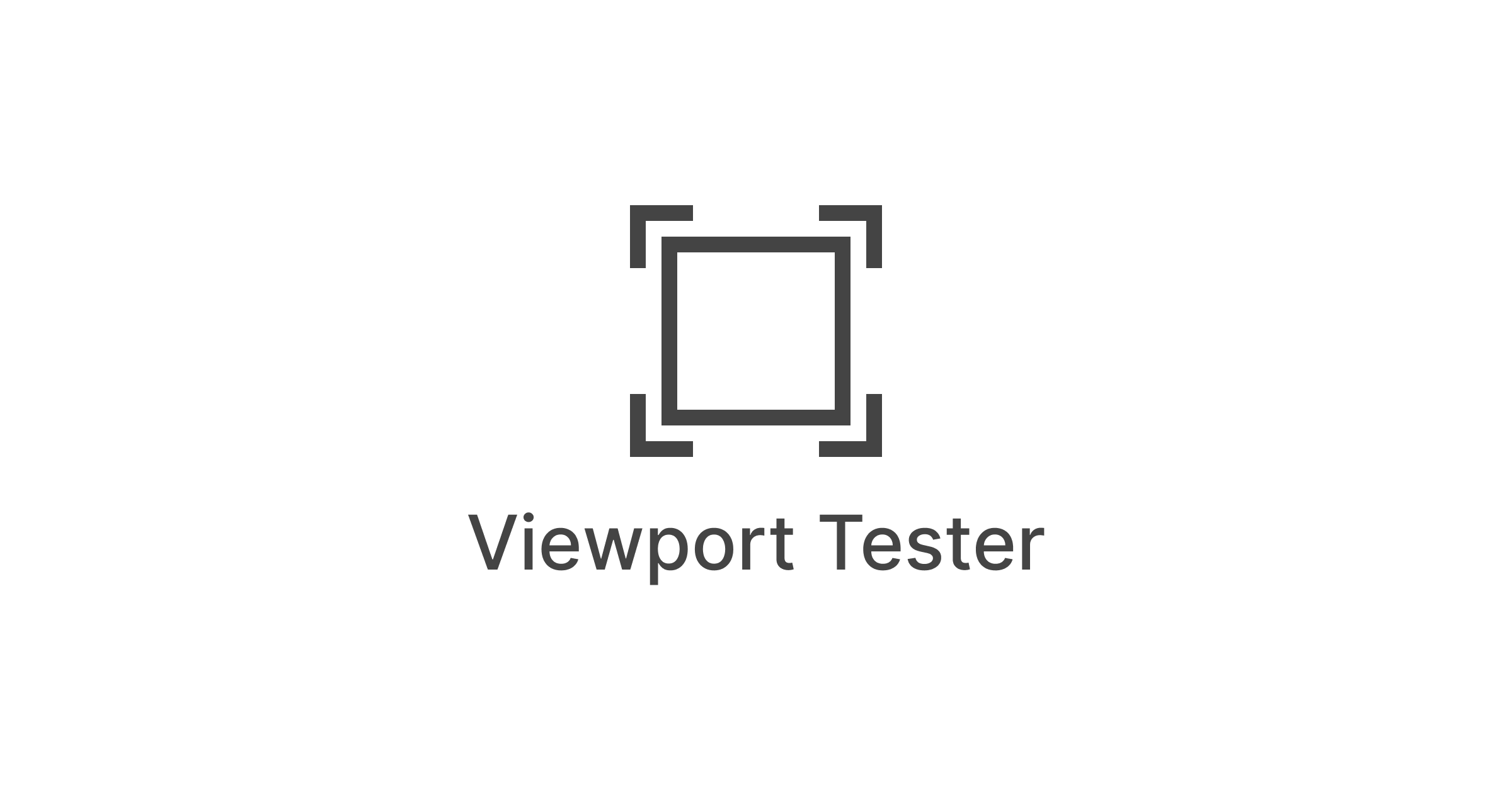 Viewport Tester